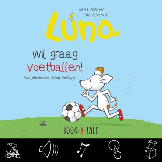Luna wil graag voetballen!